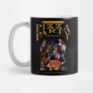 Dark Reality - work - Pizza Party Mug